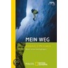 Mein Weg door Reinhold Messner