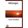 Melanges by Louis Veuillot