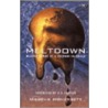 Meltdown door Marcus Honeysett