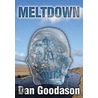 Meltdown door Dan Goodason