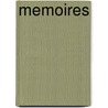 Memoires by Louis-Philippe Sgur