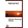 Memories by William Bauchop Wilson