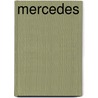 Mercedes door Thomas Bailey Aldrich