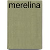 Merelina by Thomas Henry Sealy