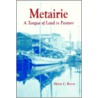 Metairie by Henry C. Bezou