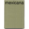 Mexicana door Marilyn Tausend