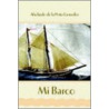 Mi Barco by De La Pena Gonzalez Abelardo