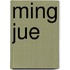 Ming Jue