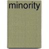 Minority by Frederick Trevor Hill