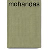 Mohandas door Rajmohan Gandhi
