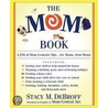 Mom Book door Stacy M. DeBroff