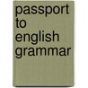 Passport to English grammar by T. Buitendijk