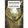 Moonwebs door Josh Freed