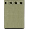 Mooriana door John T. Moore