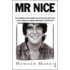 Mr. Nice