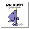 Mr. Rush door Roger Hargreaves