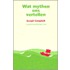 Wat mythen ons vertellen
