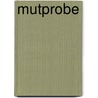 Mutprobe door Sigmund Gottlieb