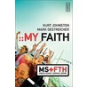 My Faith by Mark Oestreicher