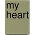 My Heart