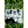 My Land! door Don R. Messman