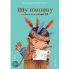 My Mommy door Jean Regnaud