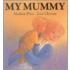 My Mummy
