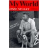My World by Jesse Stuart
