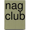 Nag Club by Anne Fine