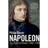 Napoleon door Philip Dwyer