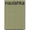 Naulahka door Rudyard Kilpling
