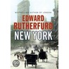 New York door Edward Rutherford