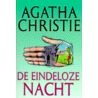 De eindeloze nacht by Agatha Christie