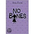 No Bones