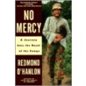 No Mercy door Redmond O'Hanlon