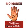 No More! door Teri Beane