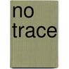 No Trace door Barry Maitland