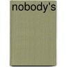 Nobody's by Virginia Demarest