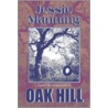 Oak Hill door Jessie Manning