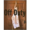 Off Duty door David Nicholls