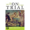 On Trial door Professor George Anastaplo