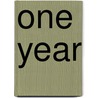 One Year door Dorothea Gerard
