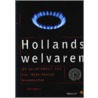 Hollands welvaren by A. Correlje