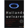 Hollands welvaren door A. Correlje