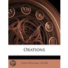 Orations by John William Lester