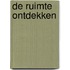 De ruimte ontdekken