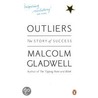 Outliers by Malcolm Gladwell