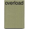 Overload door Juan Gimenez