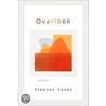 Overlook door Stephen Sandy