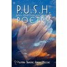 P.U.S.H. by Alympia Brianne Fasha Moore